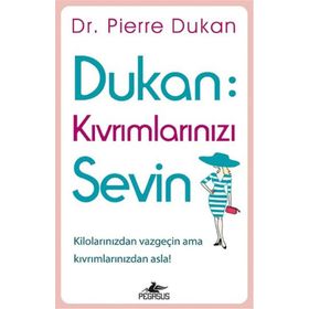 Dukan Kıvrımlarınızı Sevin - Pierre Dukan