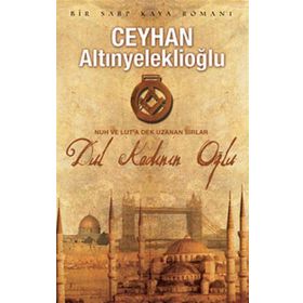 DUL KADININ OĞLU - CEYHAN ALTINYELEKLİOĞLU