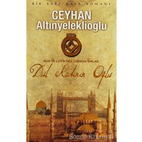 DUL KADININ OĞLU - CEYHAN ALTINYELEKLİOĞLU