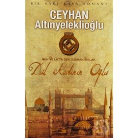 DUL KADININ OĞLU - CEYHAN ALTINYELEKLİOĞLU