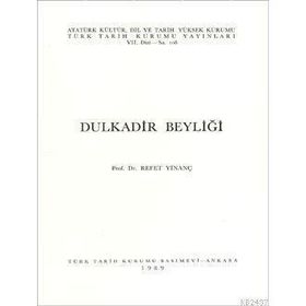 DULKADIR BEYLİĞİ - REFET YİNANÇ