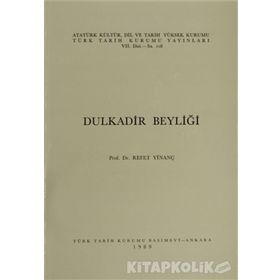 DULKADIR BEYLİĞİ - REFET YİNANÇ