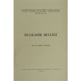 DULKADIR BEYLİĞİ - REFET YİNANÇ