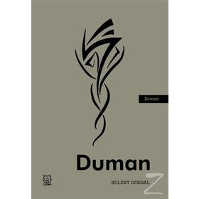 Duman - Bülent Göksal