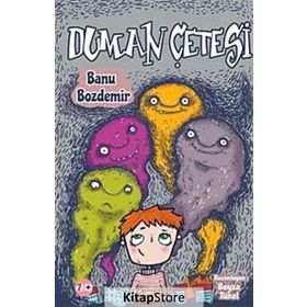 DUMAN ÇETESİ - BANU BOZDEMIR