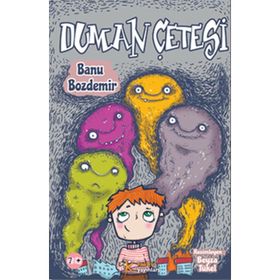 DUMAN ÇETESİ - BANU BOZDEMIR