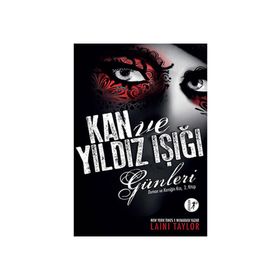 Duman ve Kemiğin Kızı 2 Kan ve Yıldız Işığı Günleri - Laini Taylor