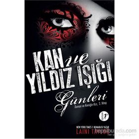 Duman ve Kemiğin Kızı 2 Kan ve Yıldız Işığı Günleri - Laini Taylor
