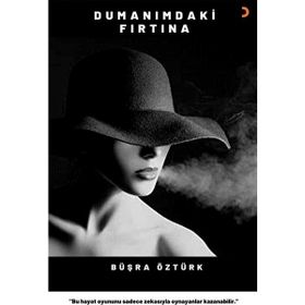 Dumanımdaki Fırtına - Büşra Öztürk