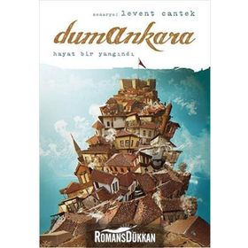 Dumankara - Hayat Bir Yangındır / Levent Cantek