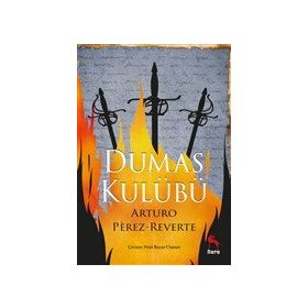 Dumas Kulübü - Arturo Perez Reverte