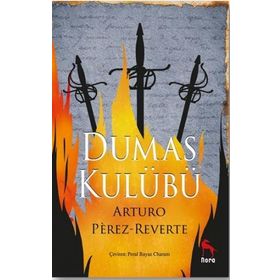 Dumas Kulübü - Arturo Perez Reverte