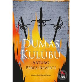Dumas Kulübü - Arturo Perez Reverte