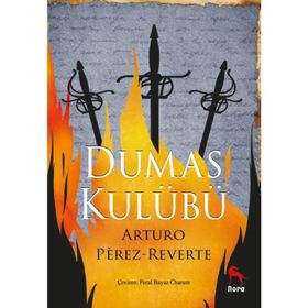 Dumas Kulübü - Arturo Perez Reverte