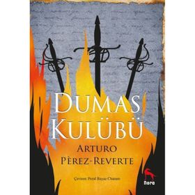 Dumas Kulübü - Arturo Perez Reverte