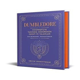 Dumbledore Hogwarts'ın Tanınmış Müdürünün Hayatı ve Yalanları Gayriresmi Araştırma - Müslüm Şener