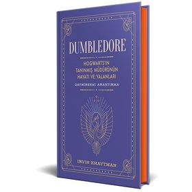 Dumbledore Hogwarts'ın Tanınmış Müdürünün Hayatı ve Yalanları Gayriresmi Araştırma - Müslüm Şener