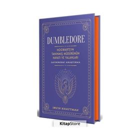 Dumbledore Hogwarts'ın Tanınmış Müdürünün Hayatı ve Yalanları Gayriresmi Araştırma - Müslüm Şener