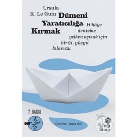 Dümeni Yaratıcılığa Kırmak - ursula kroeber le guin