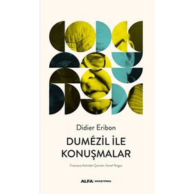 Dumezil İle Konuşmalar Alfa Yayınları