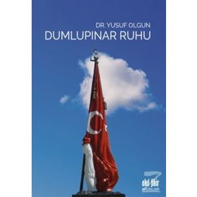 Dumlupınar Ruhu - Yusuf Olgun