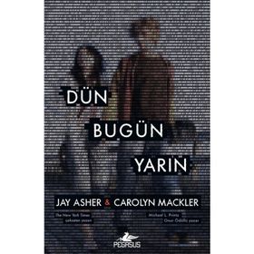 Dün Bugün Yarın - Carolyn Mackler