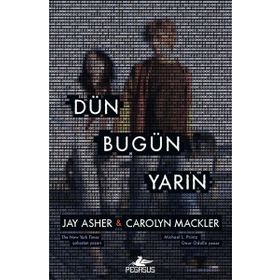 Dün Bugün Yarın - Jay Asher