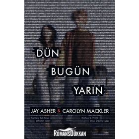 Dün Bugün Yarın - Jay Asher