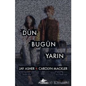Dün Bugün Yarın - Jay Asher