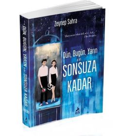 Dün Bugün Yarın ve Sonsuza Kadar - Zeynep Sahra