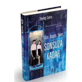 Dün Bugün Yarın ve Sonsuza Kadar - Zeynep Sahra