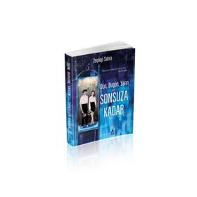 Dün, Bugün, Yarın ve Sonsuza Kadar-Zeynep Sahra