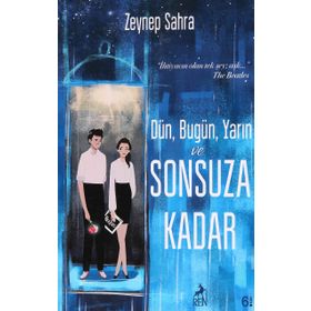 Dün, Bugün, Yarın ve Sonsuza Kadar-Zeynep Sahra