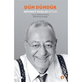 Dün Dündür - Mehmet Barlas