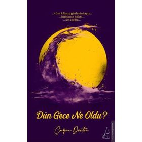 Dün Gece Ne Oldu? Destek Yayınları