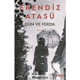 DÜN VE FERDA - ERENDIZ ATASÜ