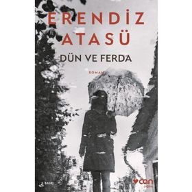 DÜN VE FERDA - ERENDIZ ATASÜ