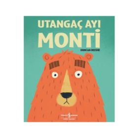 Duncan Beedie Utangaç Ayı Monti İş Bankası Kültür Yayınları