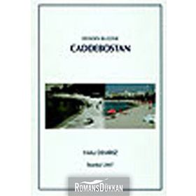 DÜNDEN BUGÜNE CADDEBOSTAN - YILDIZ DEMIRIZ