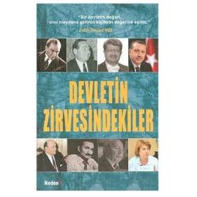 Dünden Bugüne Devletin Zirvesindekiler - Sema Dülger