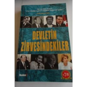 Dünden Bugüne Devletin Zirvesindekiler - Sema Dülger