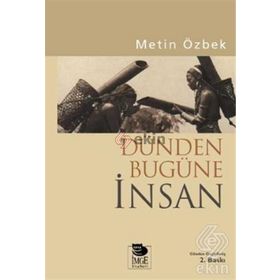 DÜNDEN BUGÜNE İNSAN - METIN ÖZBEK