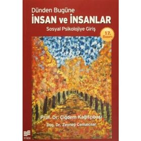 Dünden Bugüne İnsan ve İnsanlar - Çiğdem Kağıtçıbaşı Zeynep Cemalcılar