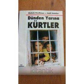 DÜNDEN BUGÜNE KÜRTLER - A. M. MENTEŞAŞVİLİ