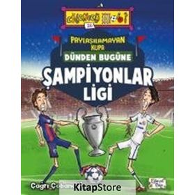 Dünden Bugüne Şampiyonlar Ligi - Çağrı Çobanoğlu
