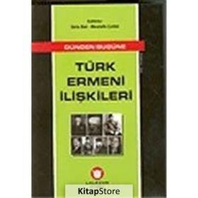 DÜNDEN BUGÜNE TÜRK ERMENI İLİŞKİLERİ - İDRİS BAL; MUSTAFA ÇUFALI (ISBN:9789755914886)