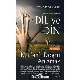 Dünden Bugüne Türklerde Dil ve Din - Cengiz Özakıncı