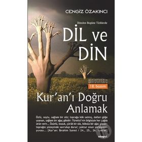 Dünden Bugüne Türklerde Dil ve Din - Cengiz Özakıncı