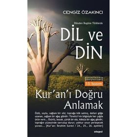 Dünden Bugüne Türklerde Dil ve Din - Cengiz Özakıncı