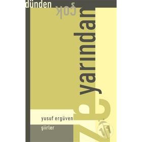 Dünden Çok Yarından Az-Yusuf Ergüven